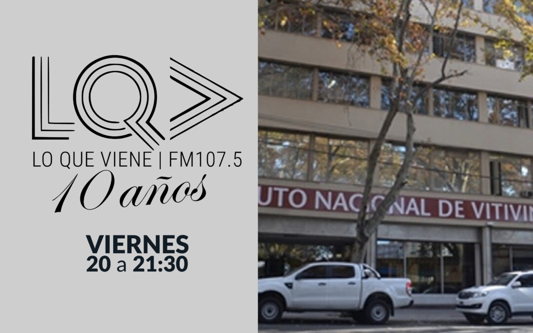 Lo Que Viene: Balance de Caminos y Sabores y cambios en el sector vitivinícola