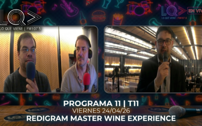 🍷🎙️ Lo Que Viene se sumergió en el Redigram Master Wine Experience: cobertura exclusiva del evento para los amantes del vino